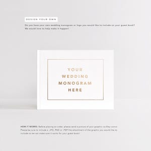 Custom Guest Book | Your Wedding Monogram Logo Here | Custom Wedding Logo Guestbook | Wedding Logo | Photo Album | Design: Your Design Here