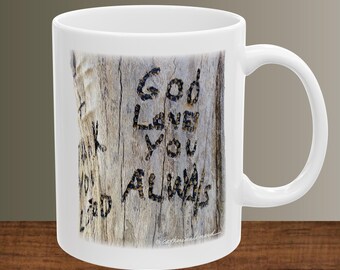 11oz Positive Mental Health Mug; 'God Loves You Always' Thoughtful and Comforting Gift for Sympathy, Grief, or Get Well Soon