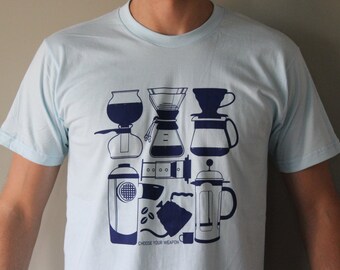 Choose Your Weapon- A Manual Coffee Brewing T-Shirt