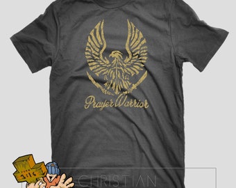 Prayer Warrior 1 Thessalonians 5:16-18 Scripture Spiritual Warfare t-shirt