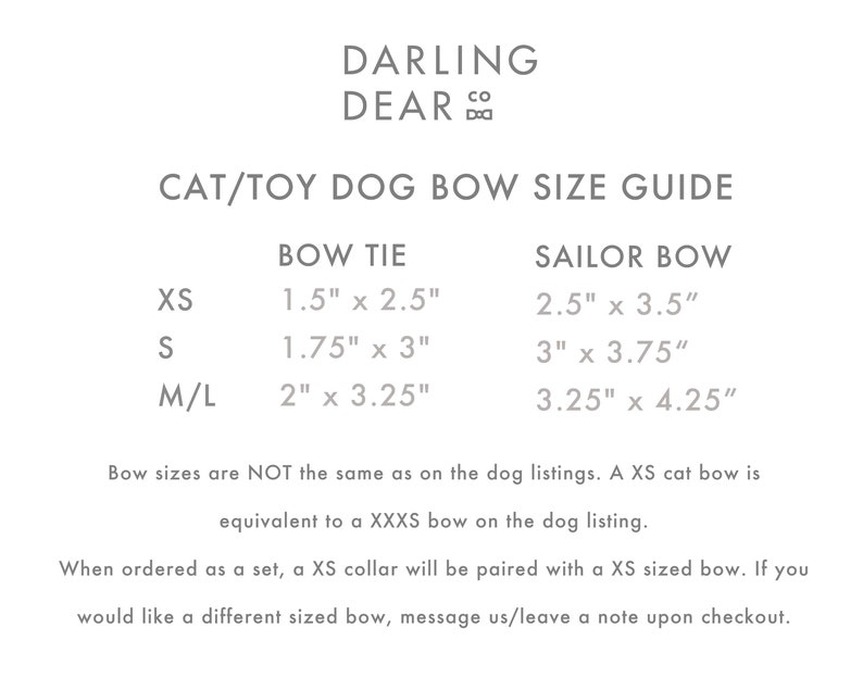 May include: A size guide for cat and toy dog bows, with measurements in inches. The guide includes bow tie and sailor bow sizes: XS, S, and M/L. Text at the bottom explains bow size differences and set pairings.
