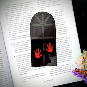 Clear Bookmark Bloody Hands Window Goth Gothic Halloween Horror Creepy Oddities True Crime Dark Weird Art