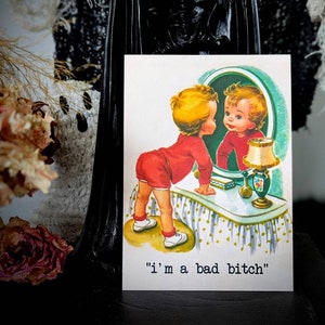 5x7 Art Print I&#39;m A Bad Bitch Quote Quotation Affirmation Positive Vintage Illustration Home Wall Decor Gift Weird Funny Humorous