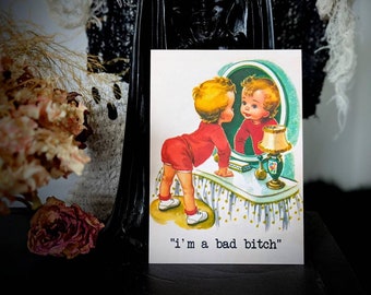 5x7 Art Print I'm A Bad Bitch Quote Quotation Affirmation Positive Vintage Illustration Home Wall Decor Gift Weird Funny Humorous