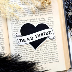 Vinyl Waterproof Sticker Dead Inside Sassy Snarky Funny Weird Odd Heart Banner Tattoo Style Water Bottle Hydro Flask Laptop