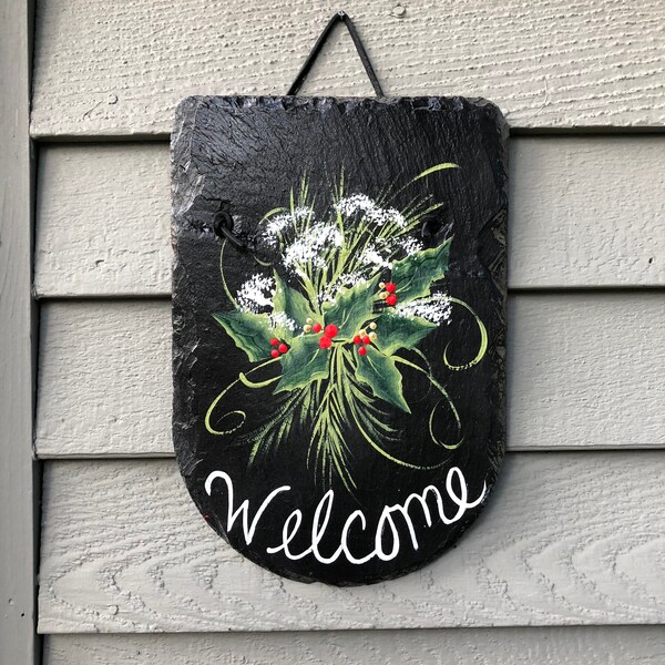 Winter welcome Sign, Christmas Holly front door decoration, Painted Slate, Winter Porch Decor, Door decor, Door hanger, Christmas Decor