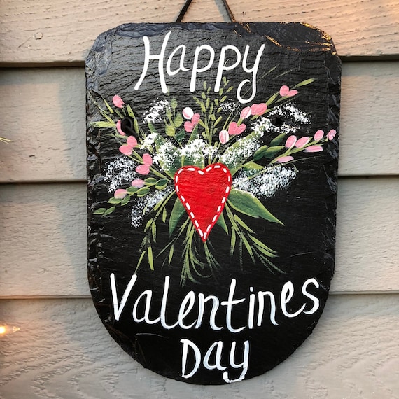 Happy Valentines Day Painted slate, Heart house sign, Valentine door hanger