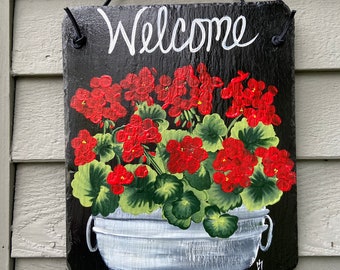 Hand Painted Slate sign, Geranium Welcome sign, Front door Slate, Slate Sign, door hanger, Slate plaque, Slate welcome plaque, painted slate
