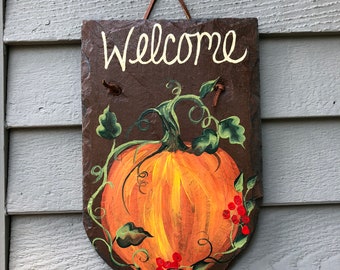 Pumpkin slate Sign, Hand painted slate, Fall Porch Decor, Fall Door hanger, Fall welcome sign, painting on slate, slate tile, slate plaque