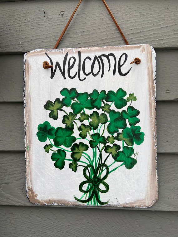 Hand Painted St. Patrick's Day Slate Welcome Sign, Irish Clover Decor
