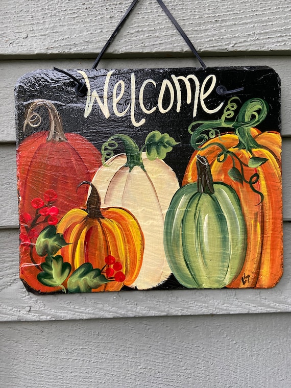 Painted slate tile, welcome plaque, door hanger, Pumpkin slate sign, Fall sign, welcome sign, Painted slate, slate sign, porch decor