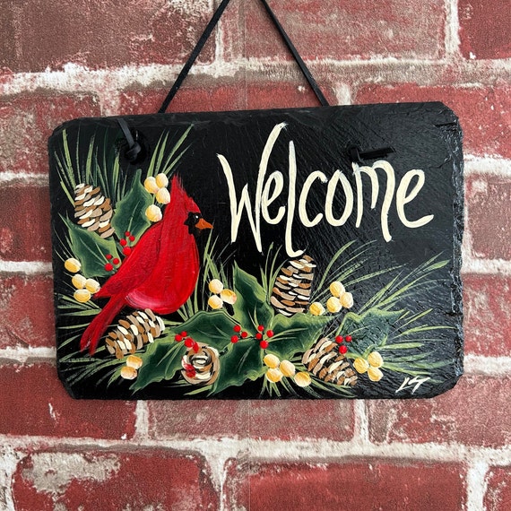 Hand painted slate winter sign, welcome plaque, Cardinal slate sign, Winter door hanger, Winter welcome sign, Painted slate, porch decor