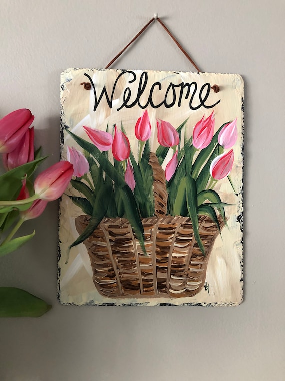 Painted slate sign, Painted Slate welcome sign, Easter Decor, Tulips Welcome Sign, welcome plaque, door hanger, Mother's Day gift, welcome