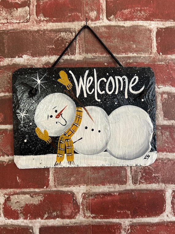 Painted Snowman slate welcome sign: winter Porch decor, Outdoor art