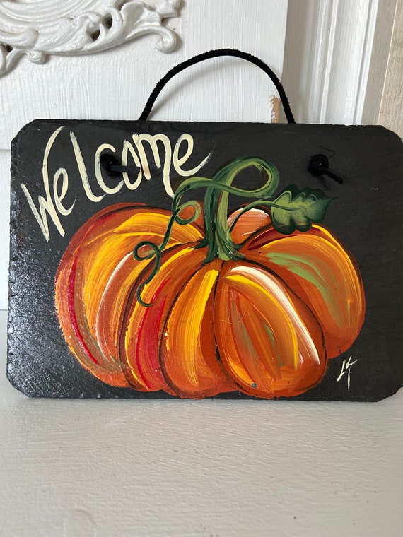 Hand painted slate fall pumpkin sign, welcome plaque, door hanger, Pumpkin slate sign, Fall sign, welcome sign, Painted slate, porch decor