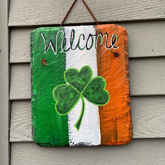 St. Patrick's Day painted Slate door hanging, painted slate plaque, St Patricks Decor, Irish Welcome sign, St Patricks Day sign, Irish Flag