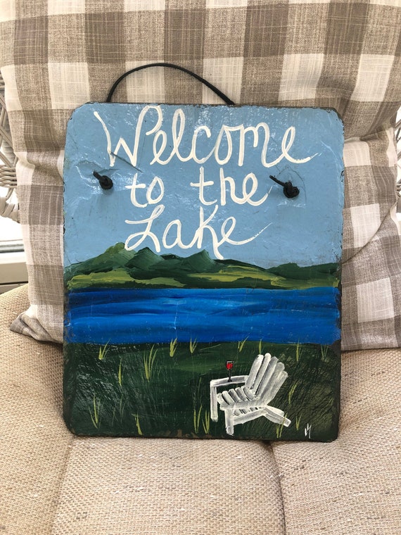 Painted Slate, Welcome to the Lake sign, Lake House Sign, Lake House Decor, Door hanger, Porch decor, Lake Cottage decor, welcome sign