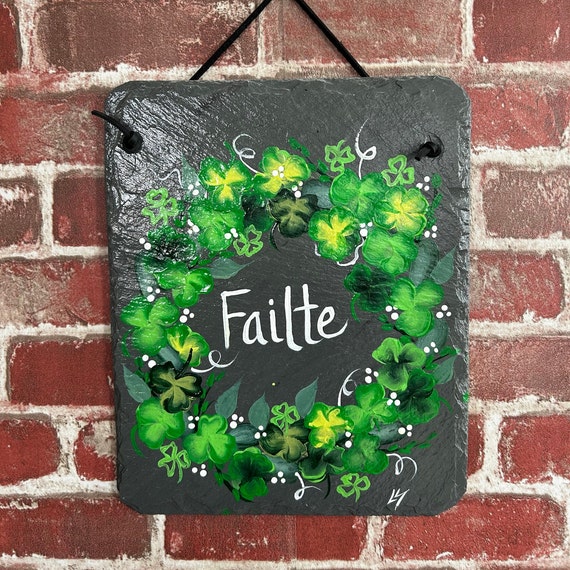 St. Patrick's Day Slate plaque, Painted slate, Irish sign, Porch Decor, Slate welcome sign, slate sign, Irish door hanger, Painting on slate