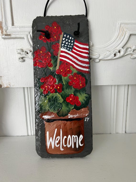 Patriotic Geranium sign, Painted slate, Garden decor, painted slate sign, Slate welcome sign, Geranium porch decor, Outdoor Spring decor