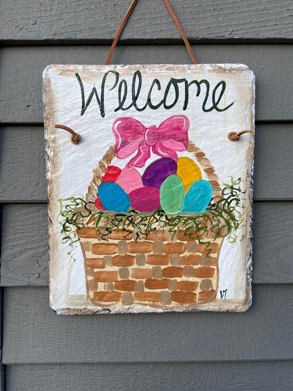 Hand Painted Easter Basket Welcome Slate Sign