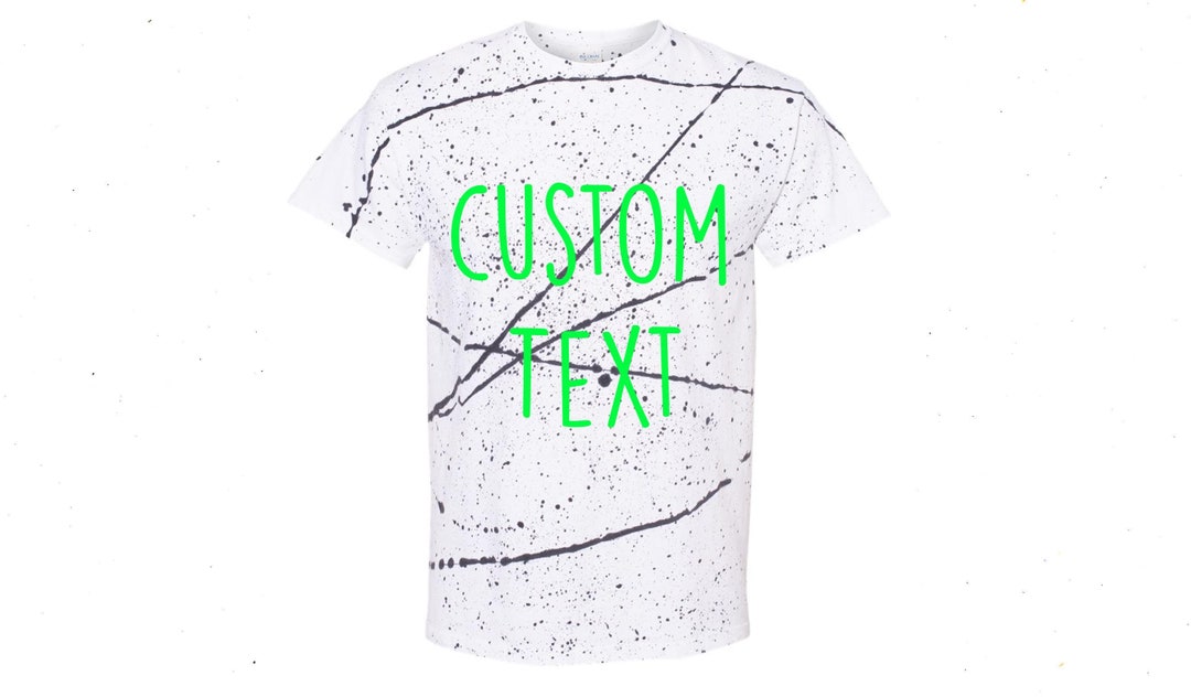 Adult Personalized Paint Splatter Shirt Unisex Paint Splatter Etsy