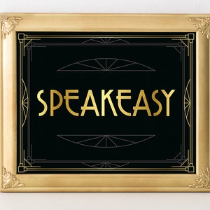 Roaring 20s party decorations - Speakeasy sign. Prohibition era party sign, art deco style, black and gold party decor, great gatsby poster