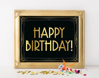 Happy Birthday sign. Birthday party decorations. Art deco poster, Great Gatsby roaring 20s hollywood party supplies, Black gold party sign