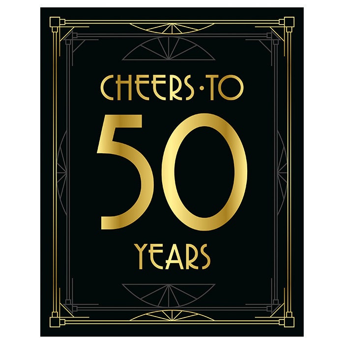 Cheers To 50 Years Free Printable Cheers To 50 Years Free Printable