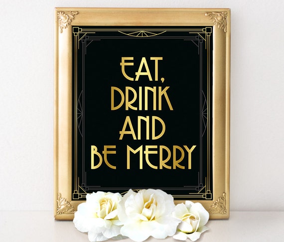 Christmas Party Decorations Eat Drink and Be Merry, Gatsby Wedding Decor,  Art Deco Wedding Sign, Roaring 20s Great Gatsby Party Supplies 