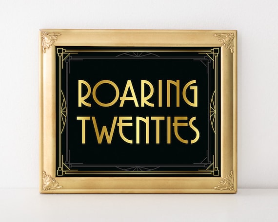 Gatsby Party Decorations Roaring Twenties Sign. Art Deco Bachelorette  Wedding Party Decor, Roaring 20s Party Like Gatsby, Black Gold Party 