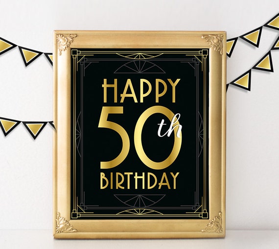 Birthday sign - Happy 50th birthday. Hollywood birthday party decorations,  50 year old birthday, Gatsby roaring 20s party supplies, art deco