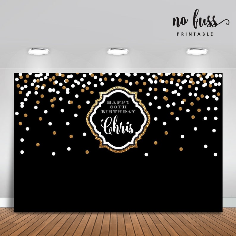 Poster Adults Party Banner Printable ONLY Birthday Backdrop Black and Gold Backdrop Personalised Signage