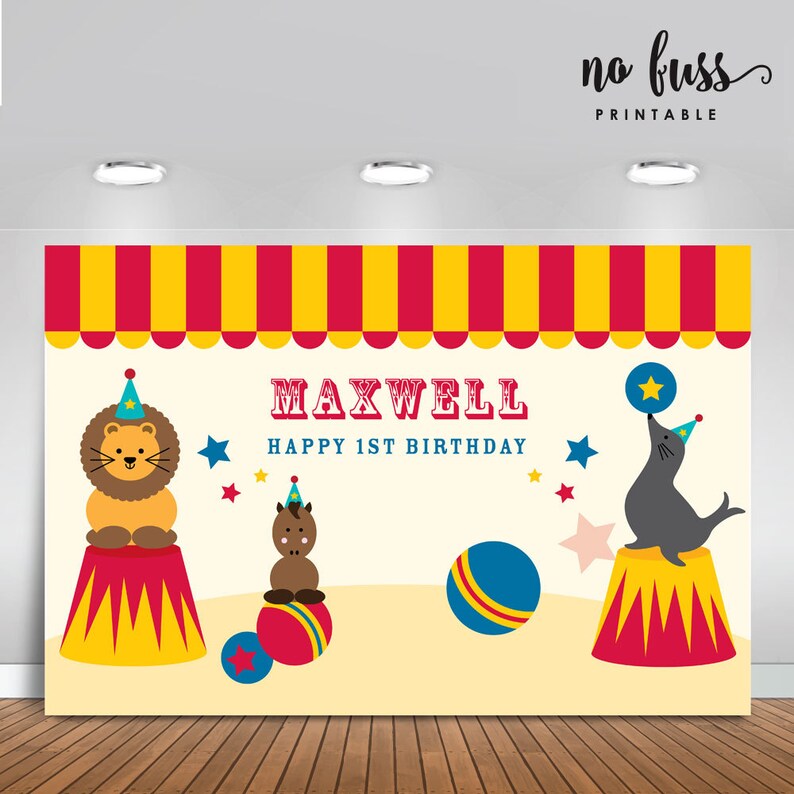 Circus Backdrop Birthday Backdrop Printable ONLY Poster Personalised Party Banner Signage
