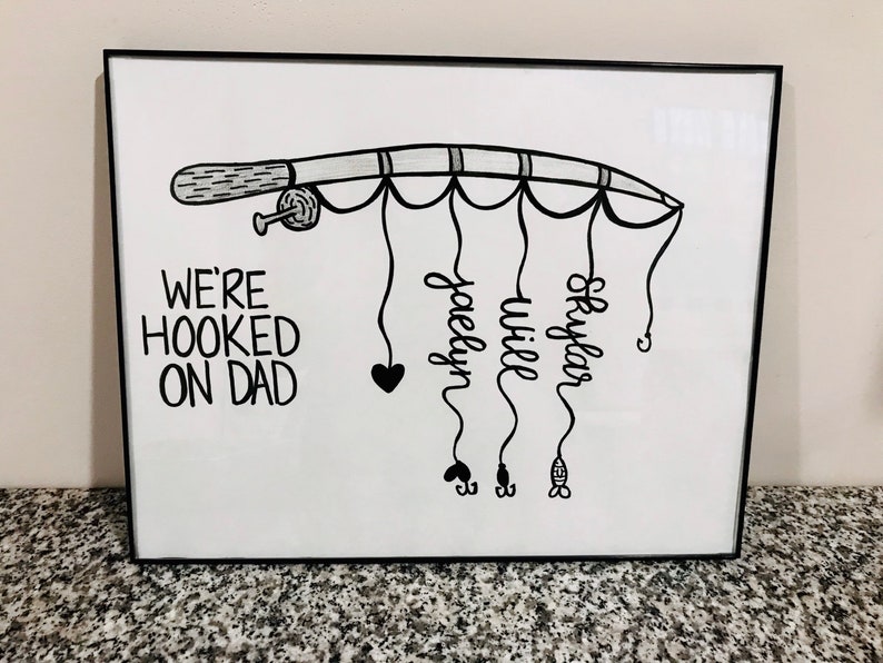Download Were Hooked On Dad Fishing Pole Framed Wall Art Fathers ...