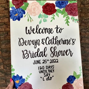 Welcome to the bridal shower; wedding; engagement floral sign