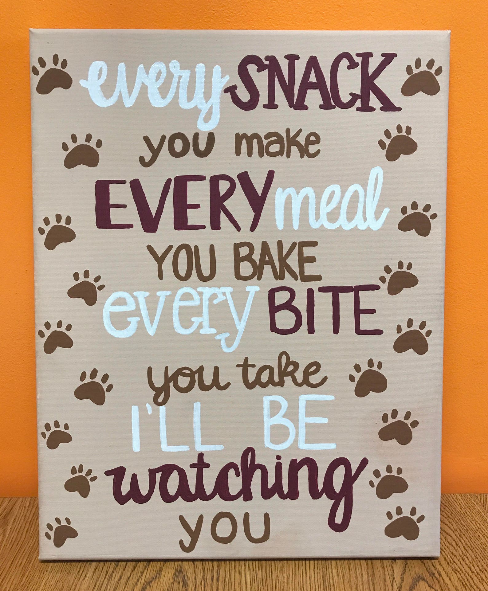 Every Snack You Make Every Meal You Bake Every Bite You Take Etsy