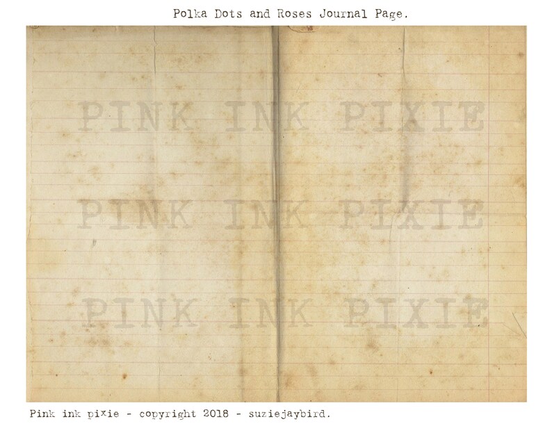 May include: A vintage-style journal page with lined paper and the text "Pink Ink Pixie" repeated three times. The text is faded and appears to be a watermark. The page is slightly yellowed and has a worn, aged look. The text at the bottom of the page reads "Pink ink pixie - copyright 2018 - suziejaybird."
