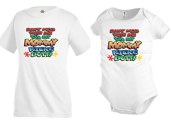 Infant Creeper Bodysuit T-shirt Don/'t Mess With Me My Mommy Kicks Butt