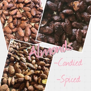 4 FLAVORS Almonds, Pecans, or Walnuts...Keto Candied, Keto Pumpkin Spiced, Keto Spiced, Keto Chocolate image 3