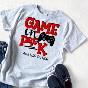 Game On PreK, Boys PreK, Boys PreK Shirt, PreK Shirt, Boys Back to School, First Day PreK, Boys First Day Shirt, Boys PreSchool Shirt