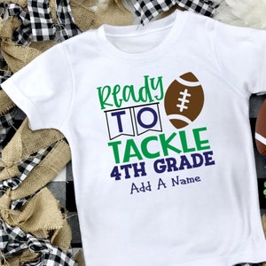 Ready to Tackle Fourth Grade, Boys Fourth Grade Shirt, Fourth Grade Shirt, Boys Fourth Grade, Boys Back to School, Boys First Day Shirt