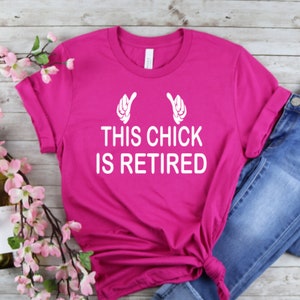 Womens Retirement Shirt,  Womens Retirement T Shirt, Womens Retirement TShirt, Womens Retirement Gift, Retirement Gift