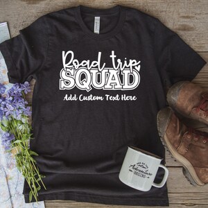 Road Trip Squad, Family Road Trip Shirt, Girls Road Trip Shirt, Travel Shirt, Adventure Shirt, Adventure Squad, Family Adventure Shirt