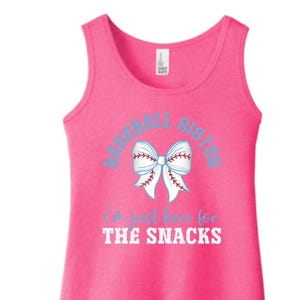 Baseball Sister I&#39;m Just Here for the Snacks