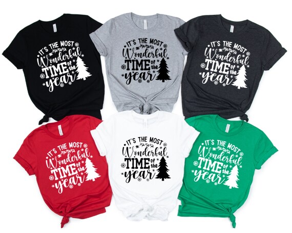 It's The Most Wonderful Time Of The Year Christmas Cute T-Shirt It's The Most Wonderful Time Of The Year Christmas Cute T-Shirt