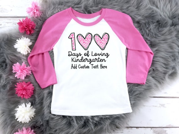 100 Days Loving Kindergarten, Girls 100 Days Shirt, Kindergarten 100 Days, 100 Days of School Shirt, Girls 100 Days Shirt, Cute 100th Day