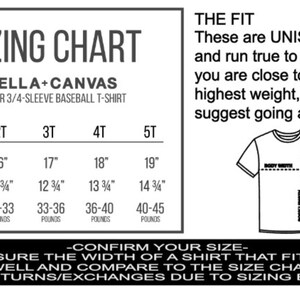 May include: A black and white sizing chart for a toddler 3/4-sleeve baseball t-shirt. Measurements are in inches and pounds. The chart includes length, width, and weight for sizes 2T, 3T, 4T, and 5T. The text also states the shirts are unisex and run true to size.