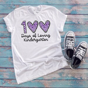 100 Days Loving Kindergarten, Girls 100 Days Shirt, Kindergarten 100 Days, 100 Days of School Shirt, Girls 100 Days Shirt, Cute 100th Day Short Sleeve White