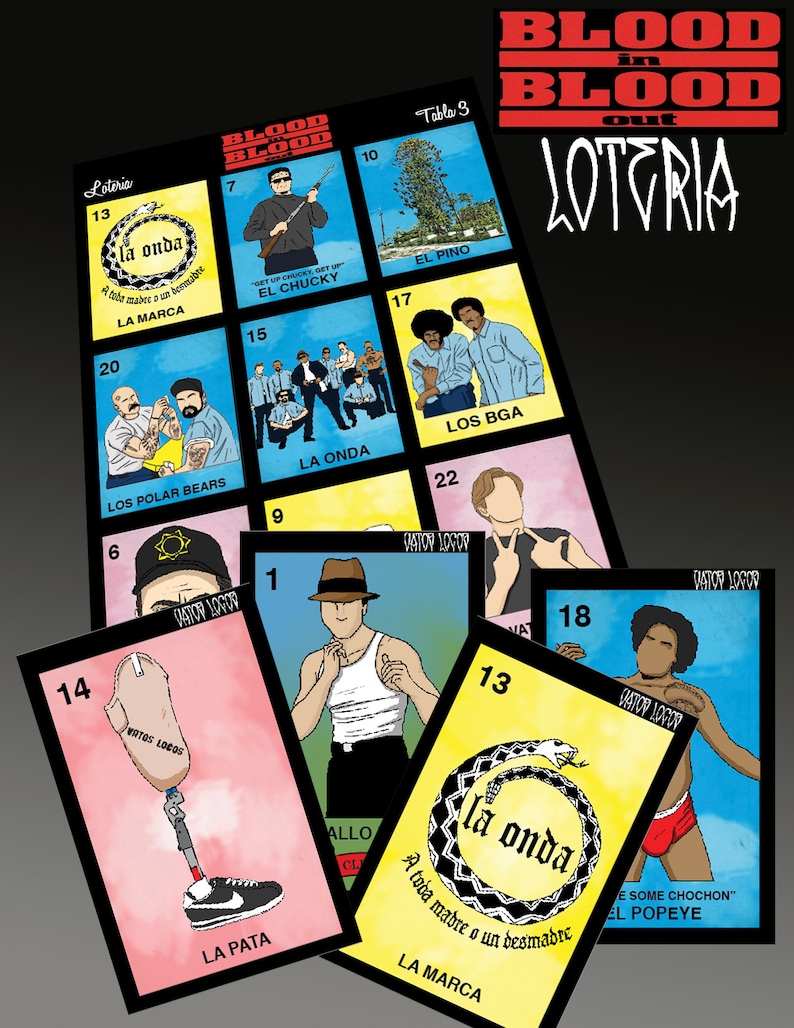 Blood in Blood out Loteria