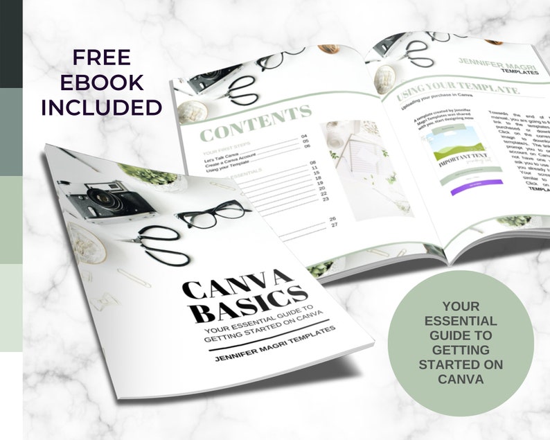 May include: A white and green ebook cover with the title "Canva Basics: Your Essential Guide to Getting Started on Canva" and the author's name "Jennifer Magri Templates". The cover features a camera, scissors, and glasses.